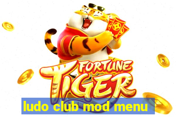 ludo club mod menu