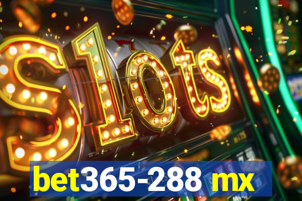 bet365-288 mx