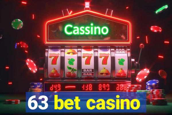 63 bet casino