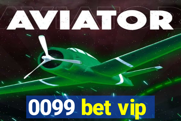 0099 bet vip