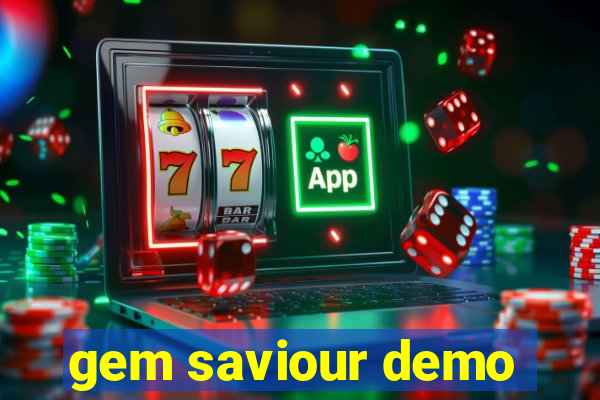 gem saviour demo