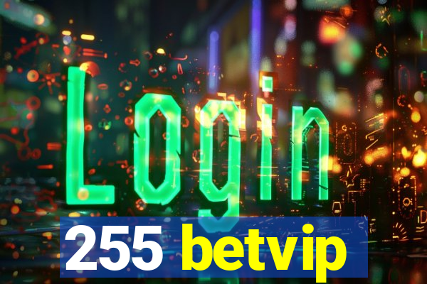 255 betvip