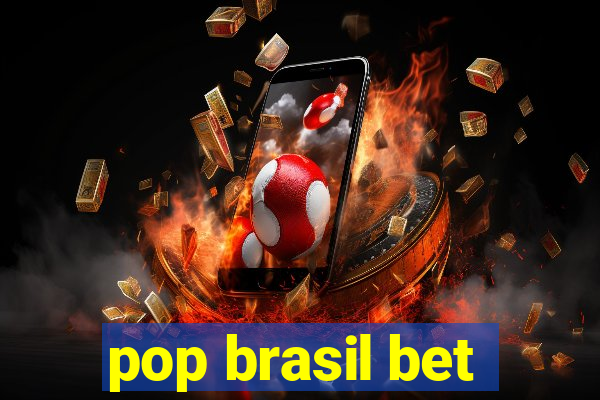 pop brasil bet