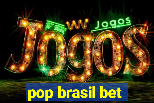 pop brasil bet