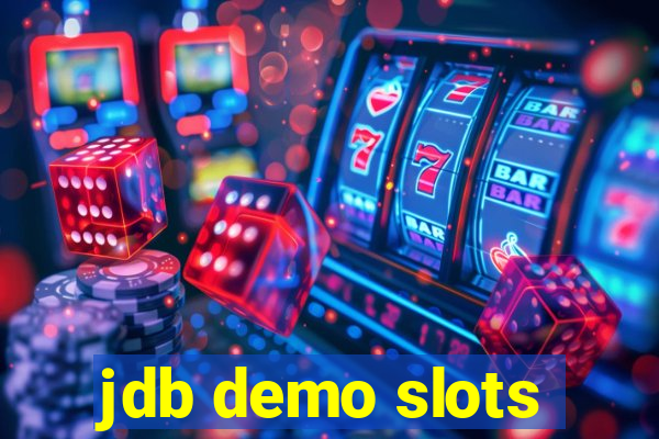 jdb demo slots