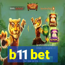 b11 bet