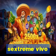 sextreme vivo