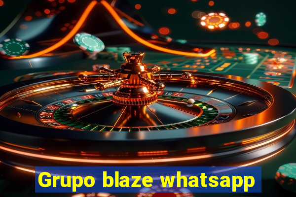 Grupo blaze whatsapp