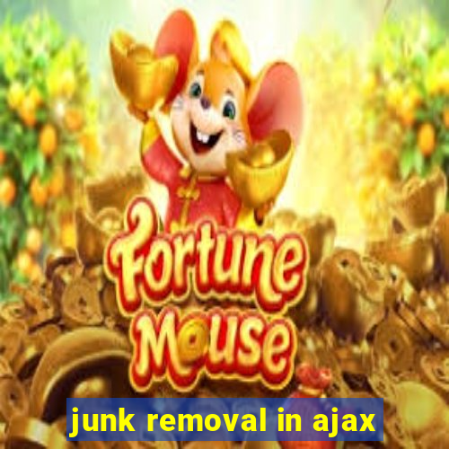 junk removal in ajax