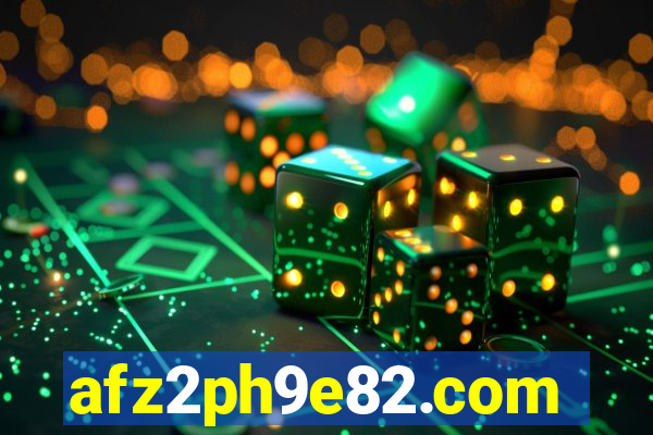 afz2ph9e82.com