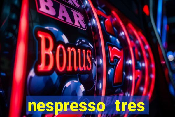 nespresso tres luzes piscando