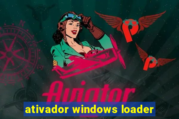 ativador windows loader