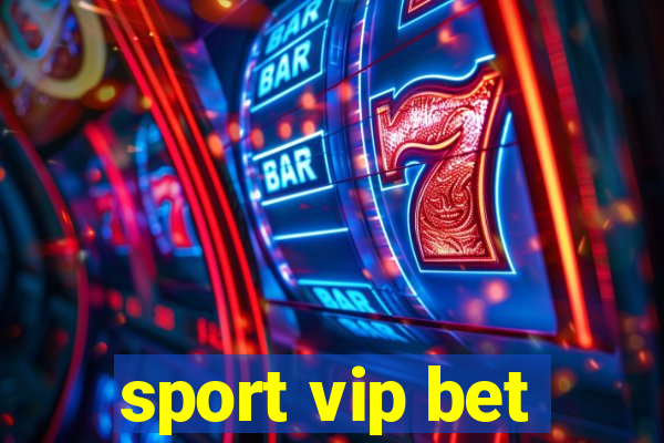 sport vip bet