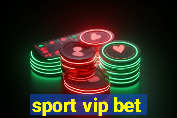 sport vip bet