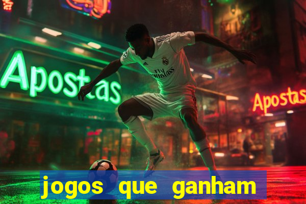 jogos que ganham dinheiro de verdade