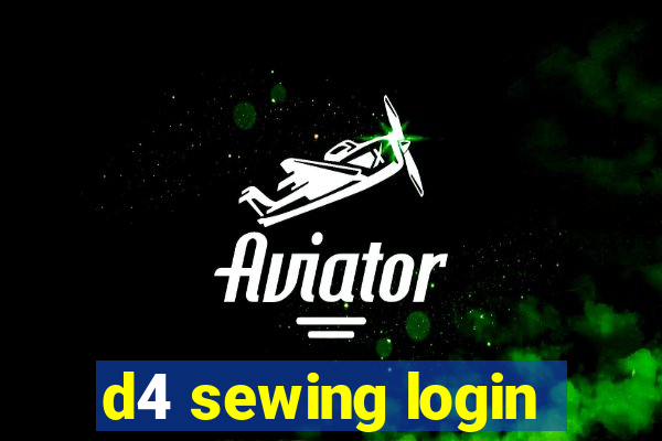 d4 sewing login