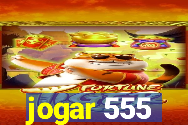 jogar 555