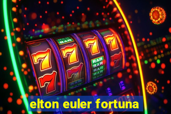 elton euler fortuna