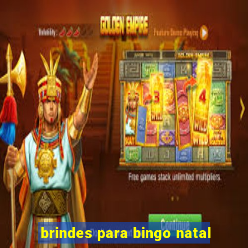 brindes para bingo natal