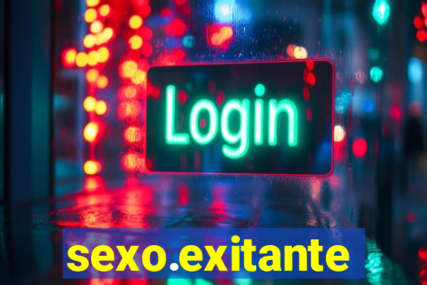 sexo.exitante