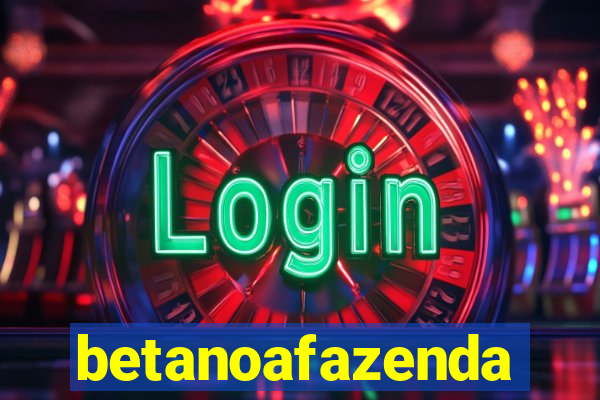 betanoafazenda