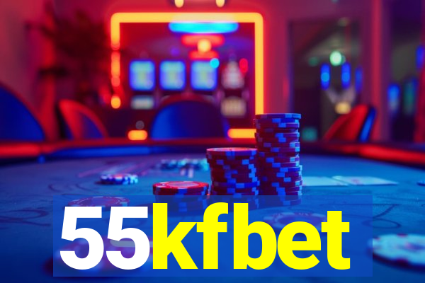 55kfbet