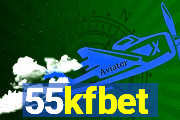 55kfbet