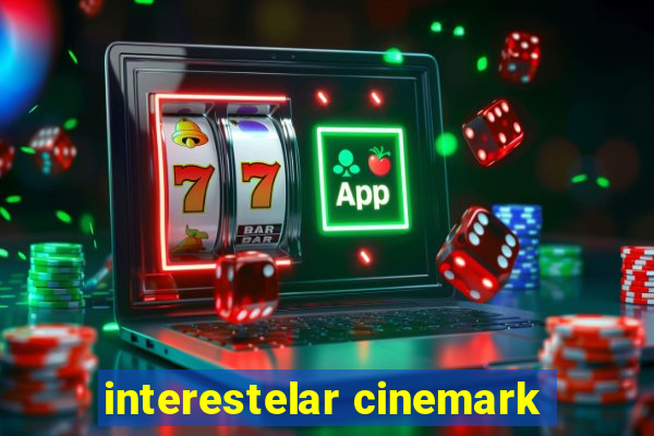 interestelar cinemark