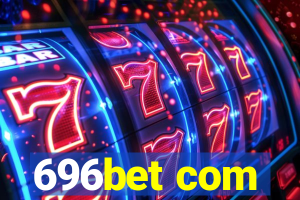 696bet com