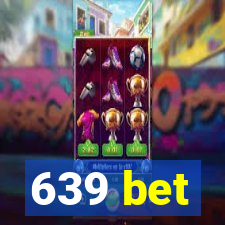 639 bet