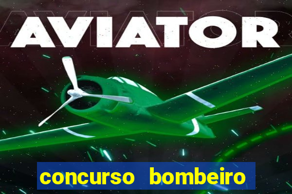 concurso bombeiro militar bahia 2025