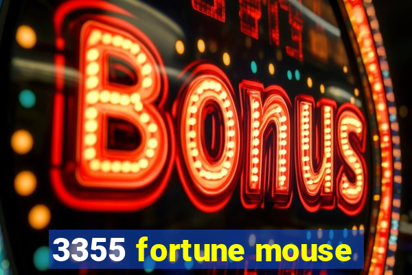 3355 fortune mouse