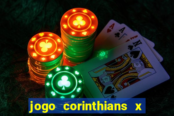 jogo corinthians x fortaleza ao vivo gratis