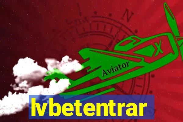 lvbetentrar