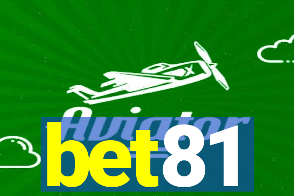 bet81