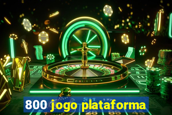 800 jogo plataforma