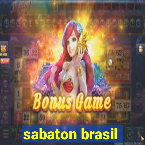 sabaton brasil