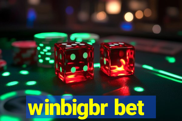 winbigbr bet