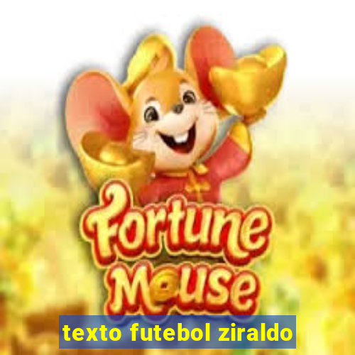 texto futebol ziraldo