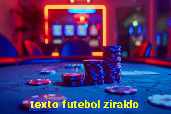 texto futebol ziraldo