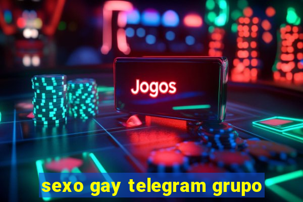 sexo gay telegram grupo