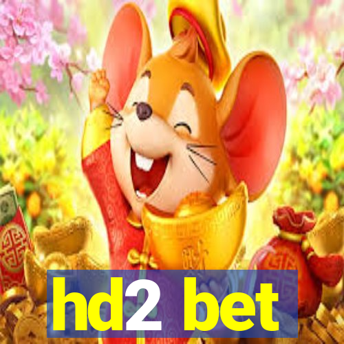 hd2 bet