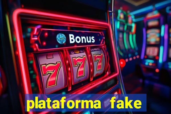 plataforma fake para brincar