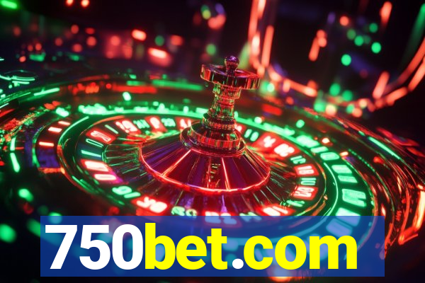 750bet.com