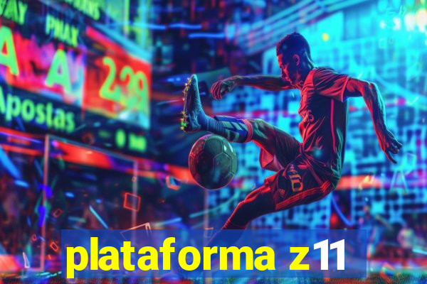 plataforma z11