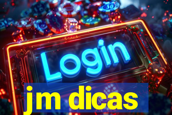 jm dicas