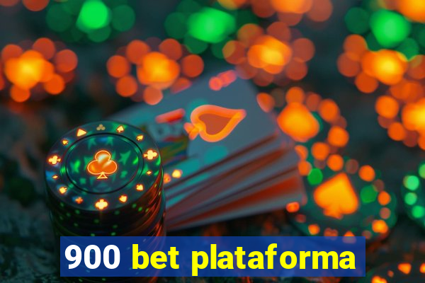 900 bet plataforma