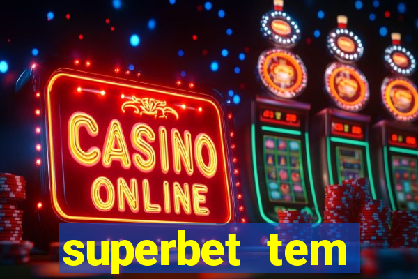 superbet tem pagamento antecipado