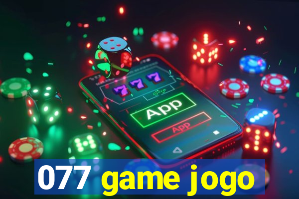 077 game jogo