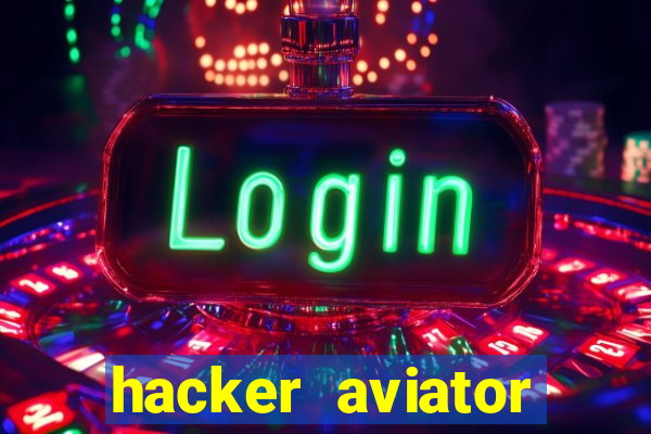 hacker aviator aposta ganha